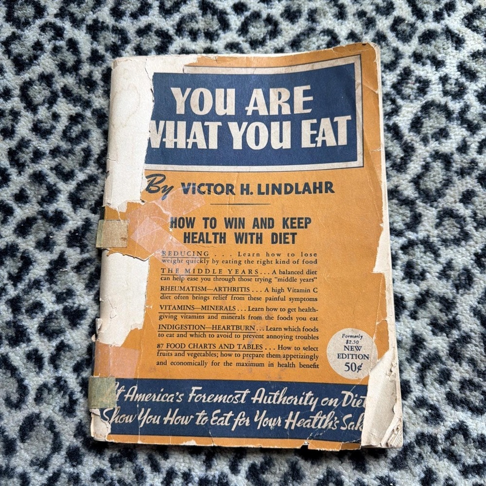 You Are What You Eat by‎ Victor H Lindlahr 1942 Paperback, 7th Printing, As Is